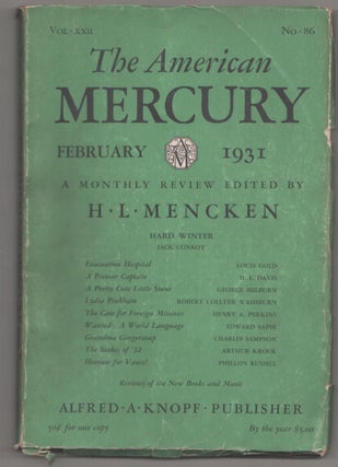 Item #183404 The American Mercury February 1931. H. L. MENCKEN, Arthur Krock Jack Conroy,...