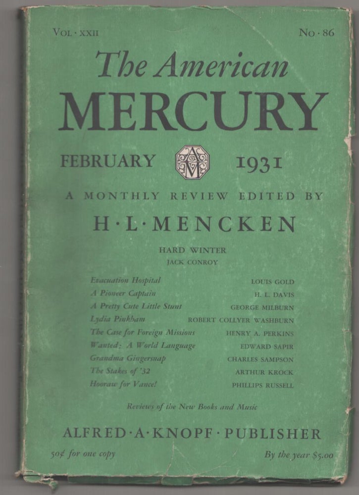 Item #183404 The American Mercury February 1931. H. L. MENCKEN, Arthur Krock Jack Conroy, Louis Gold.