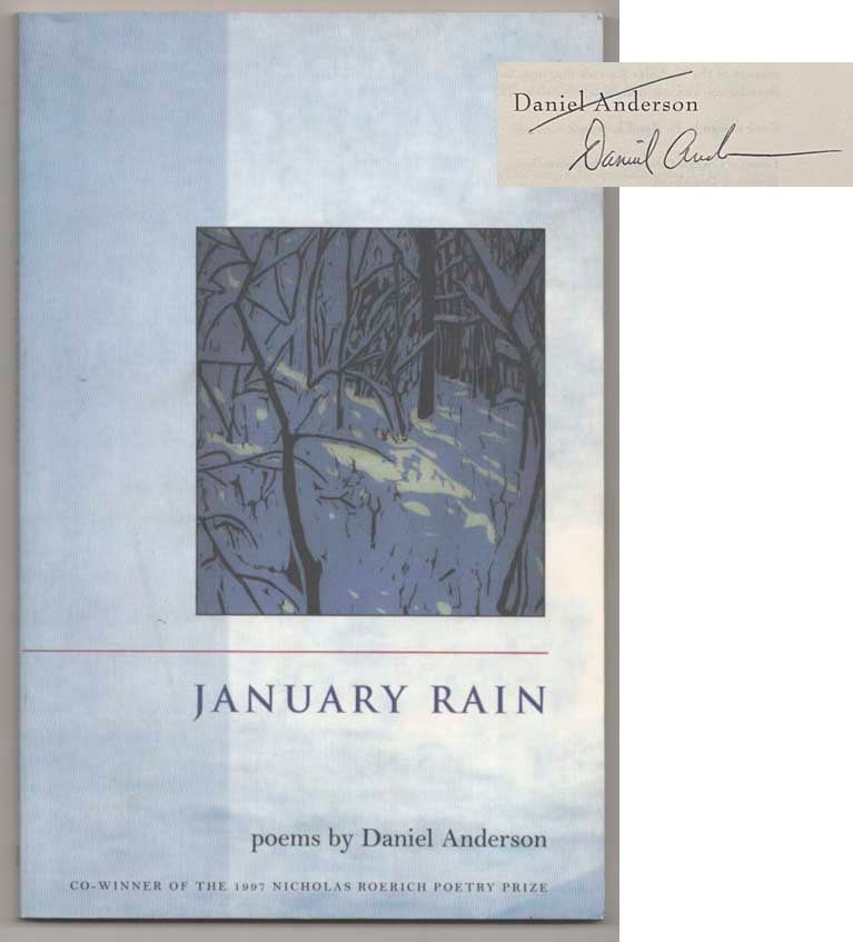Item #183439 January Rain (Signed First Edition). Daniel ANDERSON.