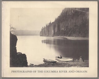 Item #183616 Photographs of The Columbia River and Oregon. Carleton E. WATKINS, James Alinder