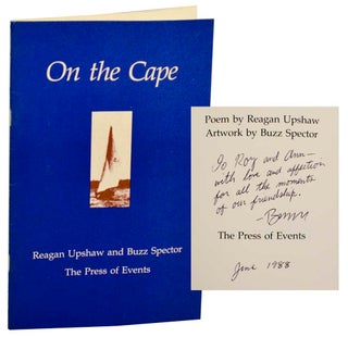 Item #183689 On The Cape (Signed First Edition). Buzz SPECTOR, Reagan Upshaw