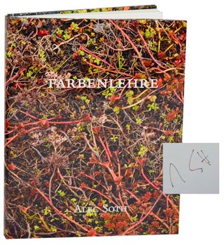 Farbenlehre (Signed First Edition. Alec SOTH.
