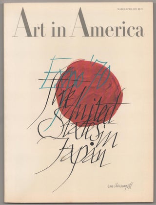 Item #183890 Art In America - March/April 1970 - Volume 58, Number 2. Jean LIPMAN, Richard...