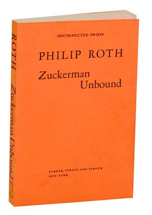 Item #183916 Zuckerman Unbound (Uncorrected Proof). Philip ROTH