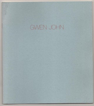 Item #184076 Gwen John 1876-1939 Watercolors and Drawings. Gwen JOHN