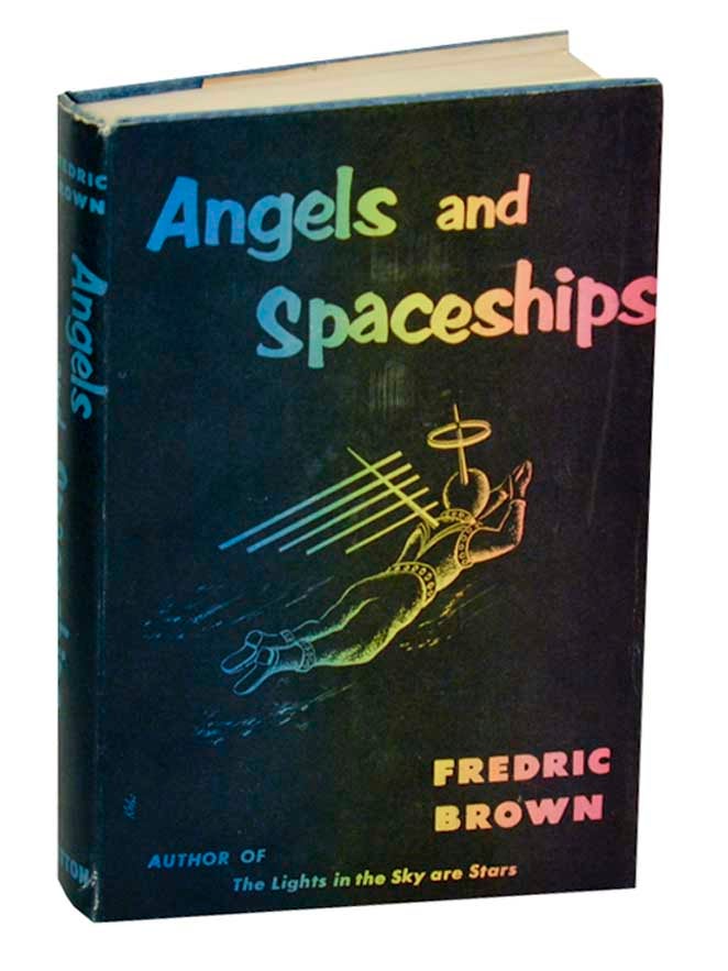 Item #184086 Angels and Spaceships. Fredric BROWN.