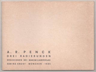 Item #184264 A.R. Penck Drei Radierungen. A. R PENCK