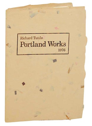 Item #184300 Portland Works 1976. Richard TUTTLE