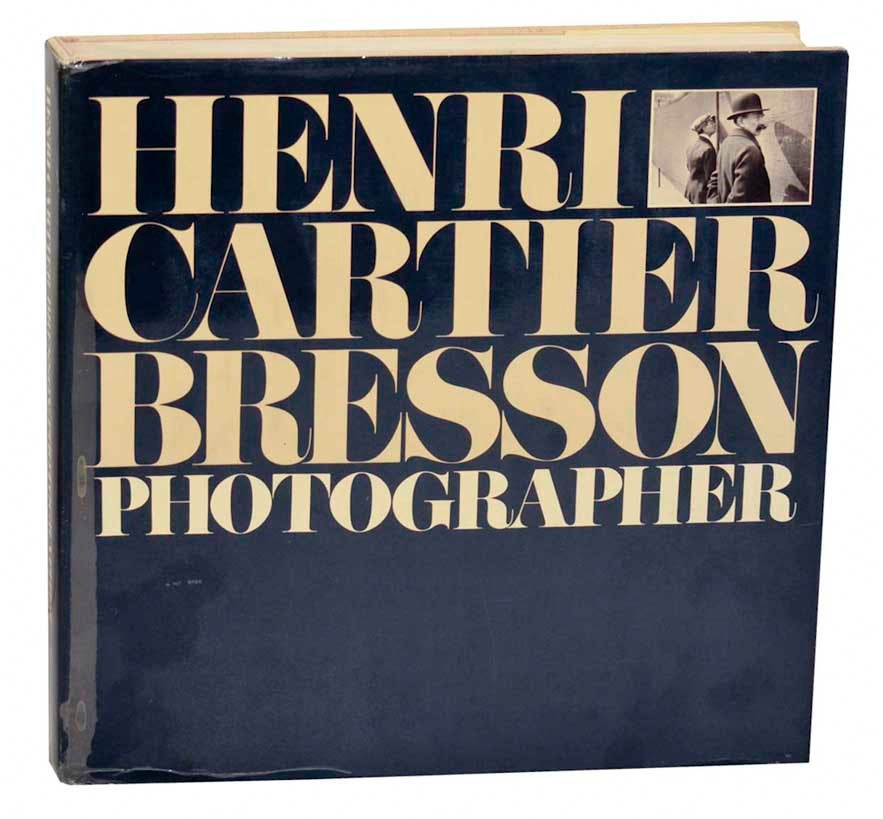 Henri Cartier Bresson: Photographer by Henri CARTIER BRESSON on Jeff Hirsch  Books