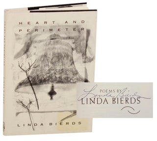 Item #184361 Heart and Perimeter (Signed First Edition). Linda BIERDS