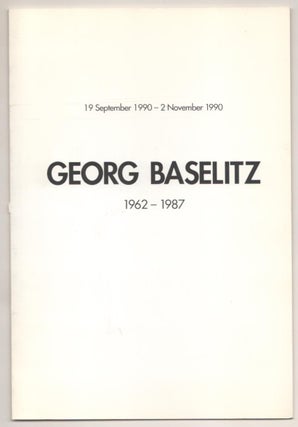 Item #184392 Georg Baselitz 1962 - 1987. Georg BASELITZ