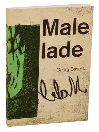Item #184400 Malelade. Georg BASELITZ, Joachim Bluher