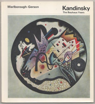 Item #184420 Kandinsky: The Bauhaus Years. Wassily KANDINSKY, Will Grohmann