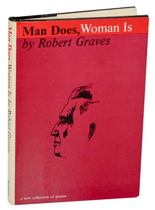 Item #184439 Man Does, Woman Is 1964. Robert GRAVES