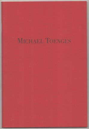 Item #184449 Michael Tonges: Malerei. Michael TOENGES, Hans Lehmann, Jens Peter Koerver