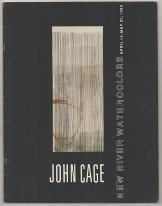 Item #184452 John Cage: New River Watercolors. John CAGE, Ray Cass, Alan Mandel