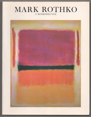 Item #184469 Mark Rothko, 1903 - 1970: A Retrospective. Diane WALDMAN, Mark Rothko