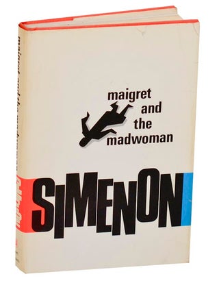 Item #184490 Maigret and the Madwoman. Georges SIMENON