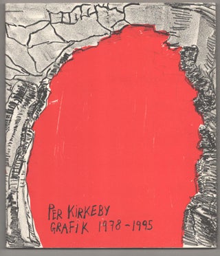 Item #184565 Per Kirkeby: Grafik 1978-1995. Per KIRKEBY, Heinrich Heil, Kay Heymer
