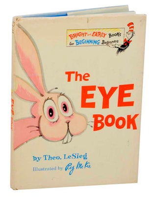 Item #184586 The Eye Book. Dr. as Theo LeSeig SEUSS