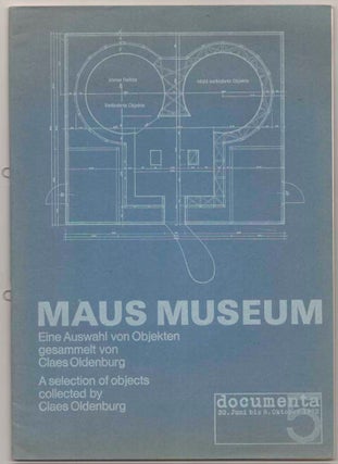 Item #184599 Maus Museum: Eine Auswahl von Objektengesammelt von Claes Oldenburg / A...
