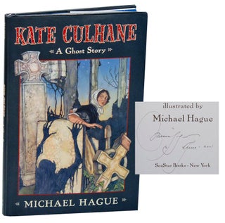 Item #184610 Kate Culhane: A Ghost Story (Signed First Edition). Michael HAGUE
