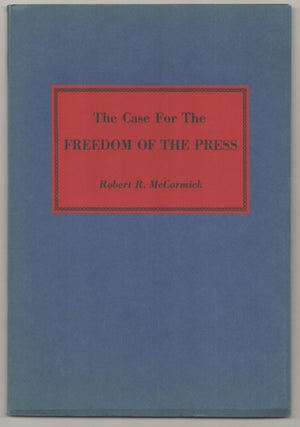 Item #184632 The Case for The Freedom of the Press: An Address before the New York State...