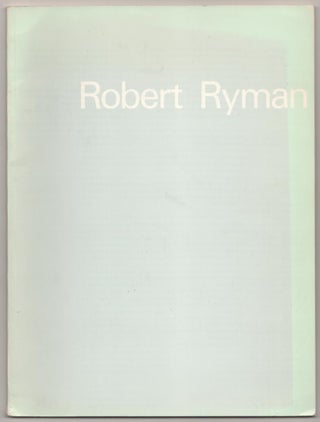 Item #184687 Robert Ryman. Robert RYMAN, Naomi Spector
