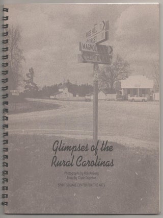 Item #184910 Glimpses of the Rural Carolinas. Clyde EDGERTON, Kathlyn Fender Sullivan, Ken...