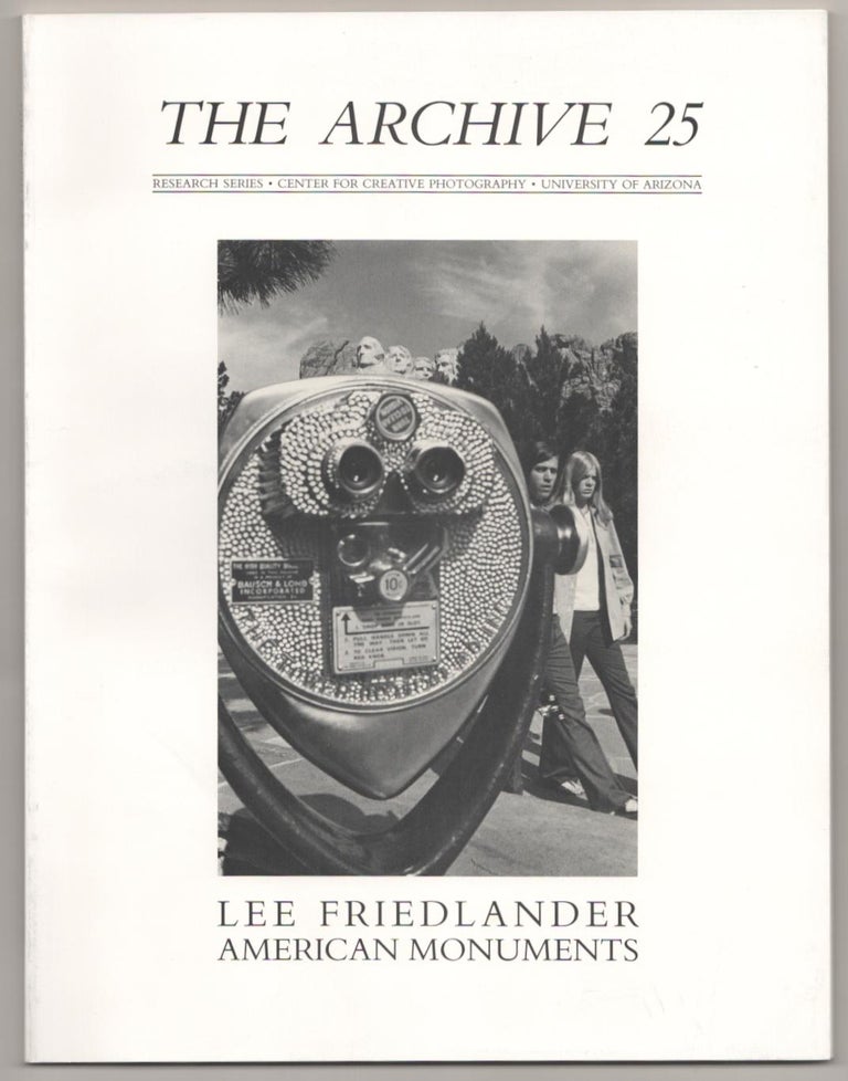 Item #185017 The Archive 25: Lee Friedlander American Monuments. Lee FRIEDLANDER.
