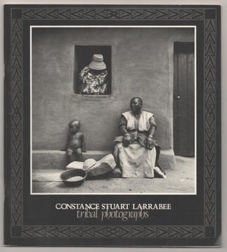 Item #185066 Constance Stuart Larrabee: Tribal Photographs. Constance Stuart LARRABEE, Jane...