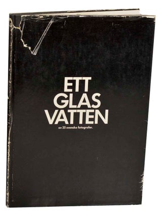 Item #185089 Ett glas vatten av 25 svenska fotografer