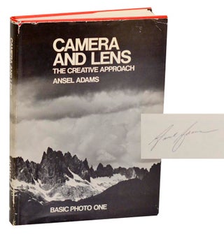 Camera and Lens: The Creative Approach (Signed. Ansel ADAMS.
