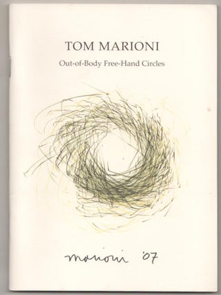 Item #185135 Out-of-Body Free-Hand Circles. Tom MARIONI, Marcia Tanner