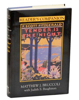 Item #185331 Reader' Companion to F. Scott Fitzgerald's Tender is The Night. Matthew J....