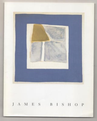 Item #185345 James Bishop: Bilder und Arbeiten auf Papier. James BISHOP