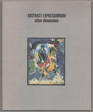 Item #185356 Abstract Expressionism other Dimensions: An Introduction to small scale...