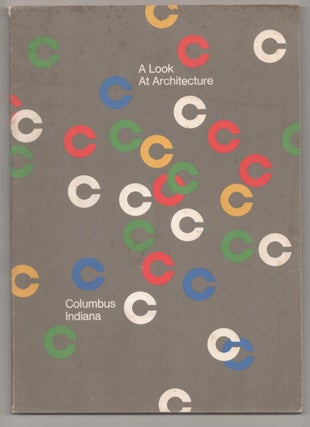 Item #185377 A Look at Architecture: Columbus Indiana. Paul RAND