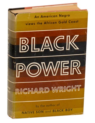 Item #185421 Black Power: A Record of Reactions in a Land of Pathos. Richard WRIGHT