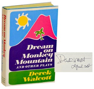 Item #185477 Dream On Monkey Mountain and Other Plays (Signed First Edition). Derek WALCOTT