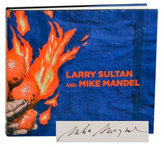 Item #185526 Larry Sultan and Mike Mandel (Signed First Edition). Larry SULTAN, Carter...