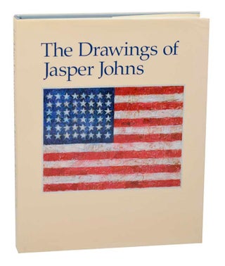 Item #185527 The Drawings of Jasper Johns. Nan ROSENTHAL, Marla Prather, Ruth E. Fine, Amy...