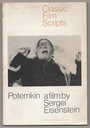 Item #185586 Potemkin: A Film by Sergei Eisenstein - Classic Film Scrips. Sergei EISENSTEIN