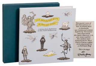 Item #185640 The Headless Bust: A Melancholy Meditation on the False Millennium (Signed...