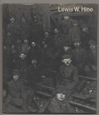 Item #185721 Lewis W. Hine 1874-1940: Two Perspectives. Judith Mara GUTMAN, Lewis W. Hine