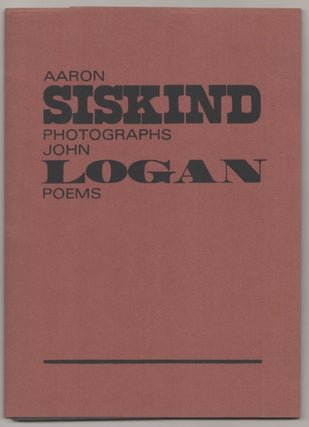 Item #185791 Photographs/ Poems. Aaron SISKIND, John Logan