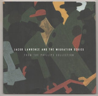 Item #185867 Jacob Lawrence and the Migration Series From the Phillips Collection. Jacob...