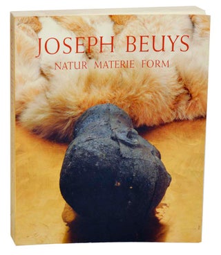 Item #185923 Joseph Beuys: Natur, Materie, Form. Joseph BEUYS, Armin Zweite
