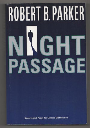 Item #185958 Night Passage. Robert B. PARKER
