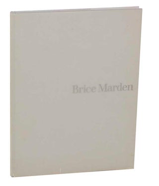 Item #186043 Brice Marden: Classic Paintings. Brice MARDEN, Robert Pincus-Witten